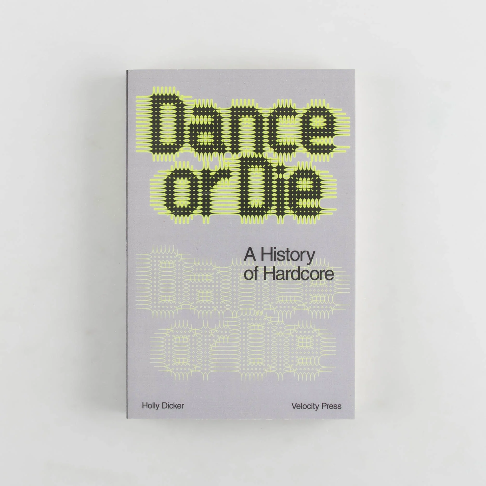 Dance Or Die: A History of Hardcore