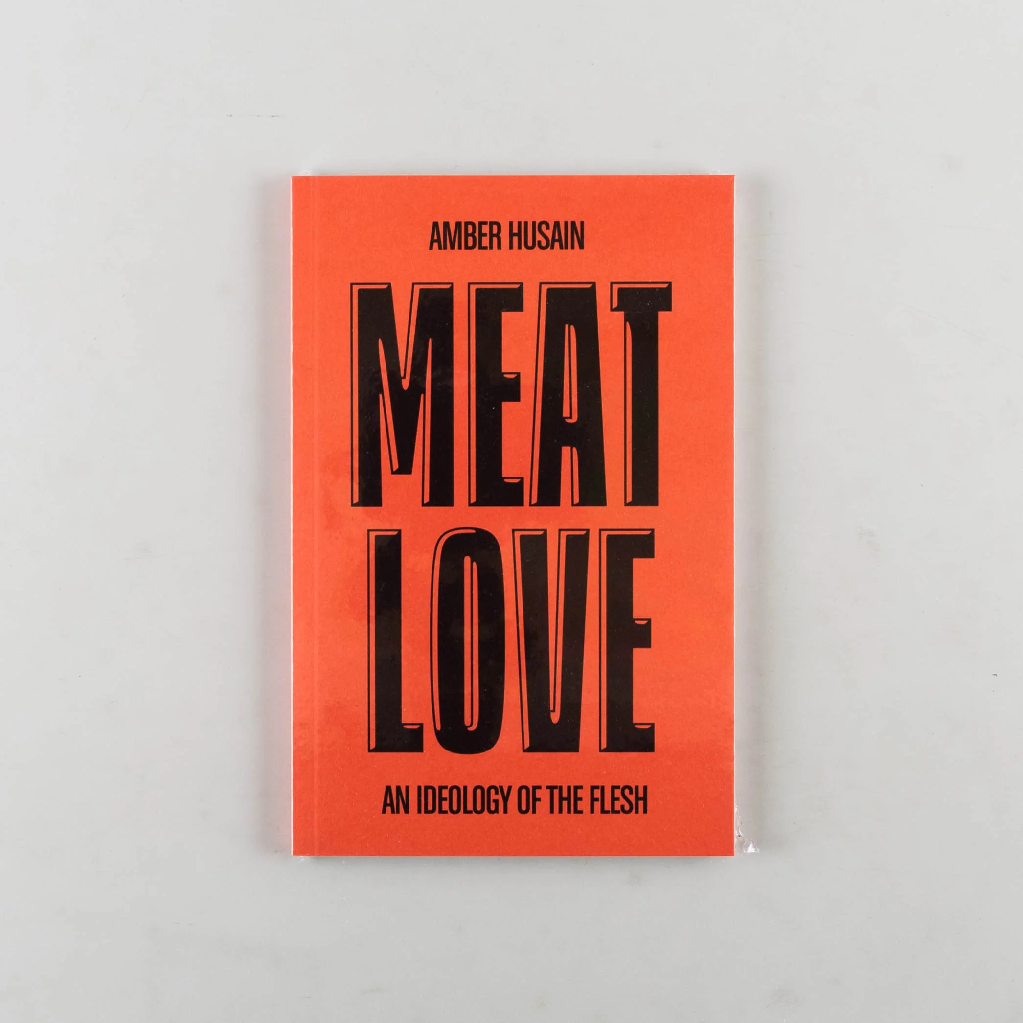 Meat Love: An Ideology of the Flesh