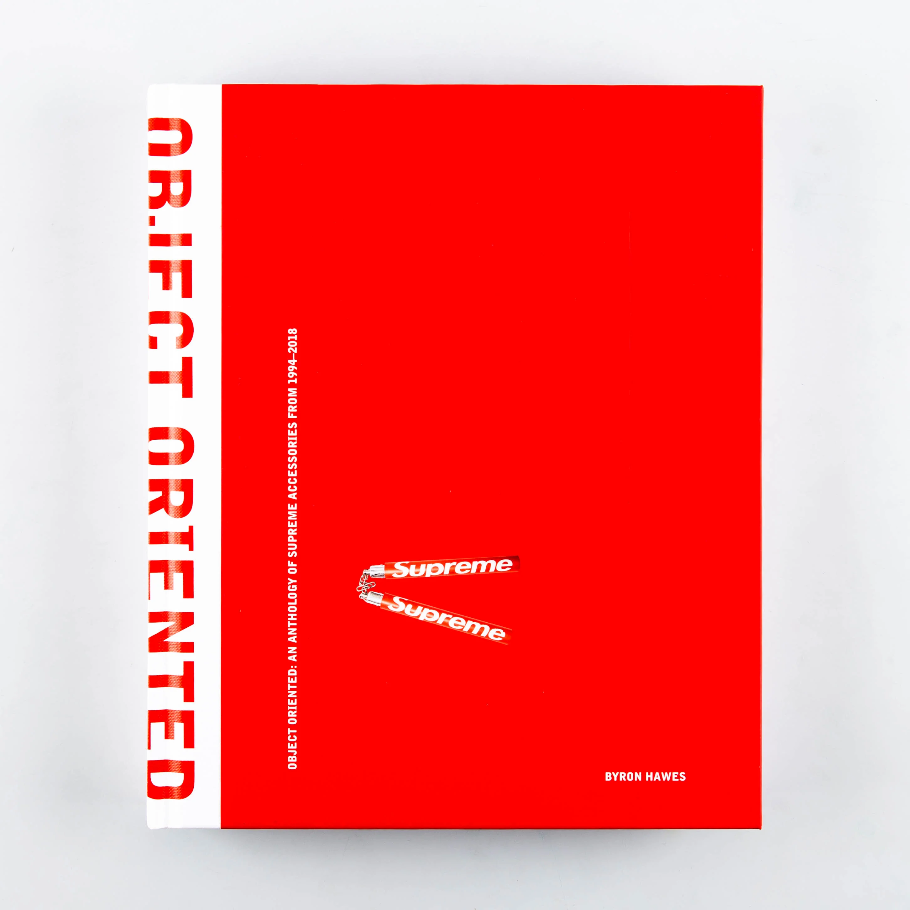 Object Oriented: An Anthology of Supreme Accessories from 1994-2018