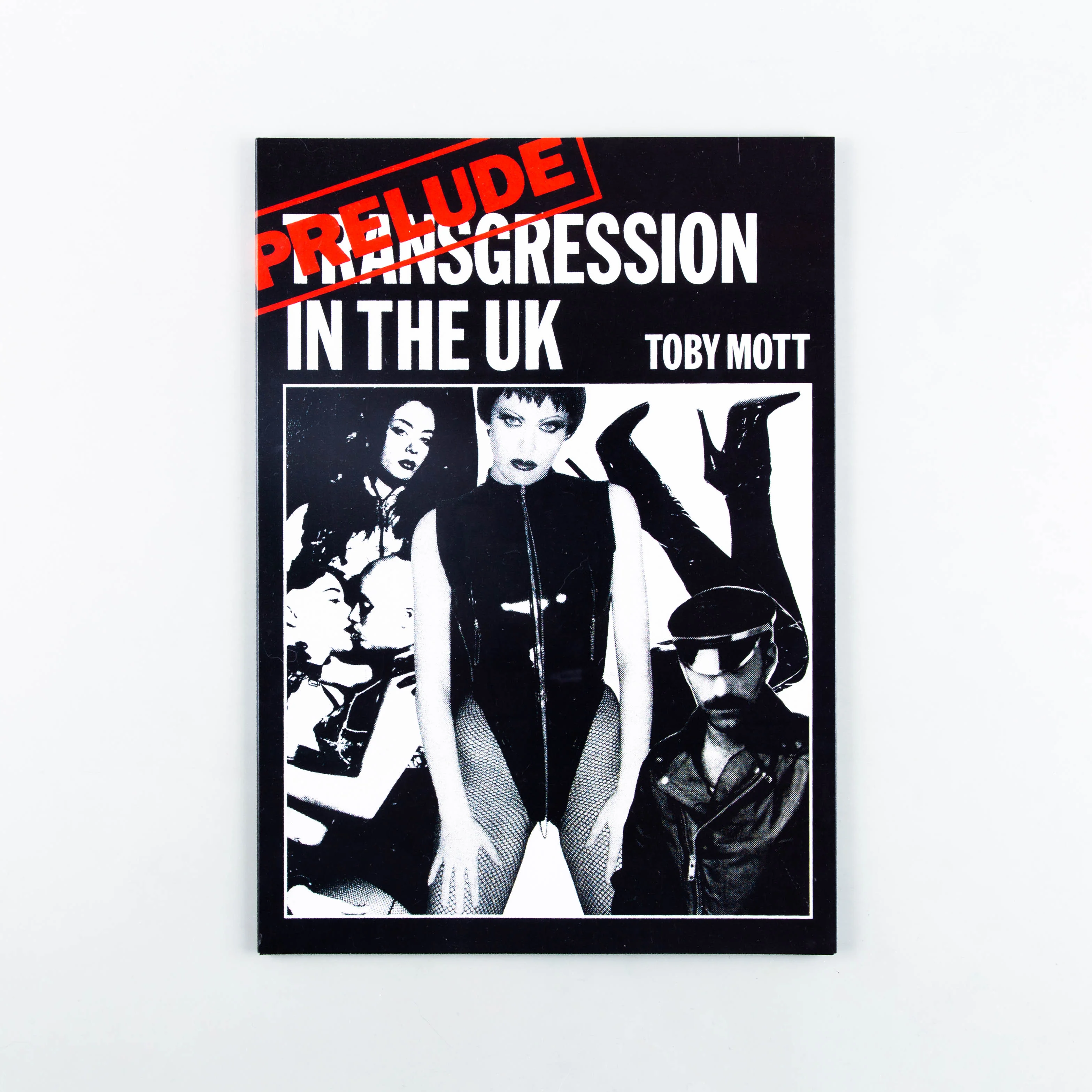 Prelude: Transgression In The UK