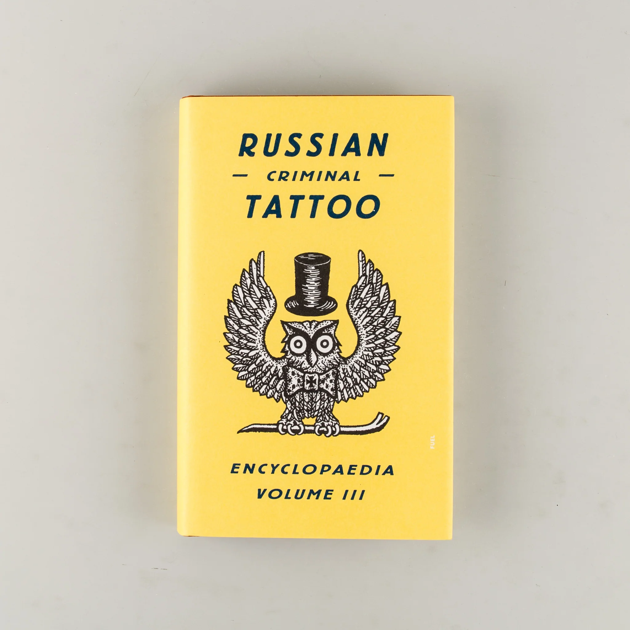 Russian Criminal Tattoo Encyclopaedia Volume III