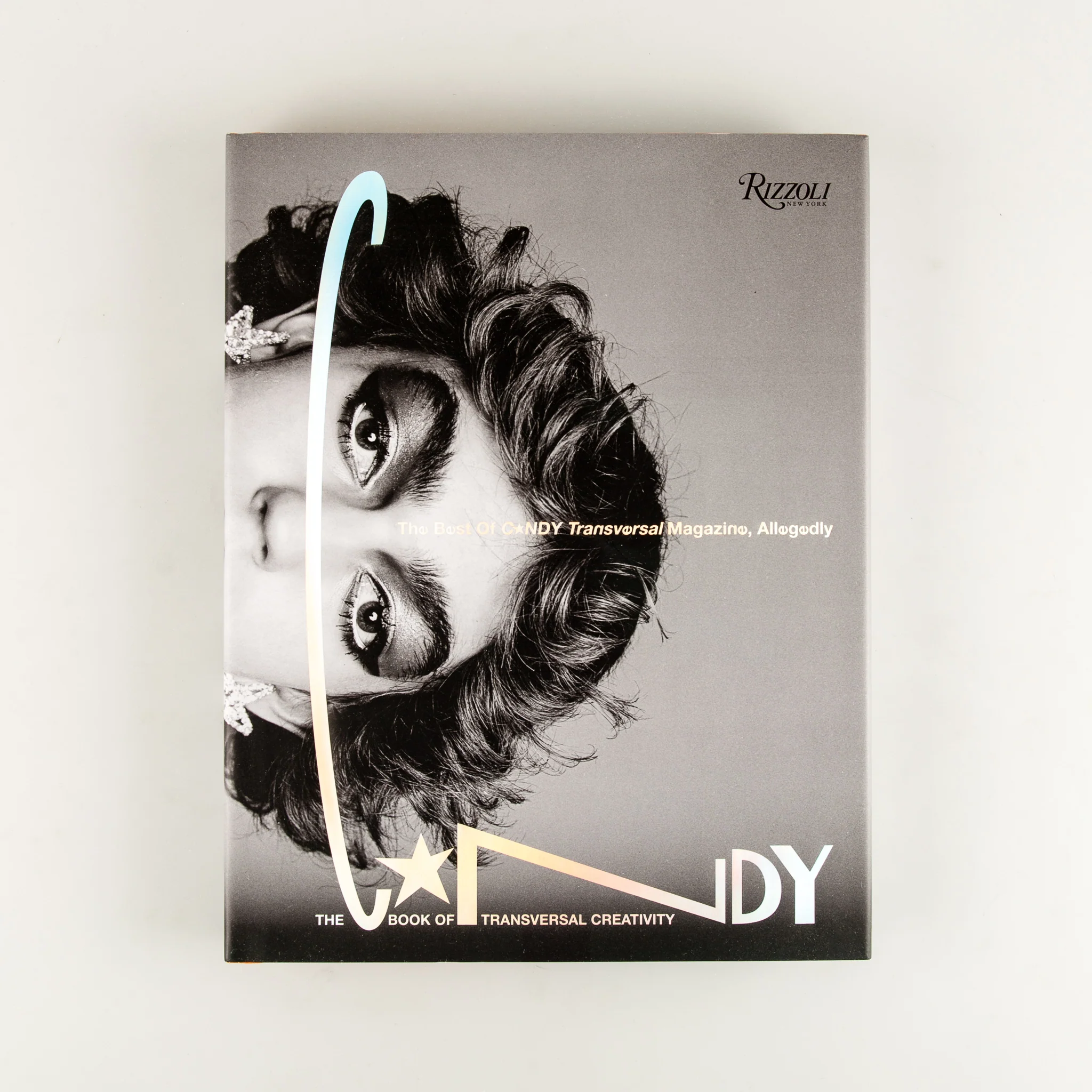The Candy Book of Transversal Creativity: The Best of Candy Magazine, Allegedly